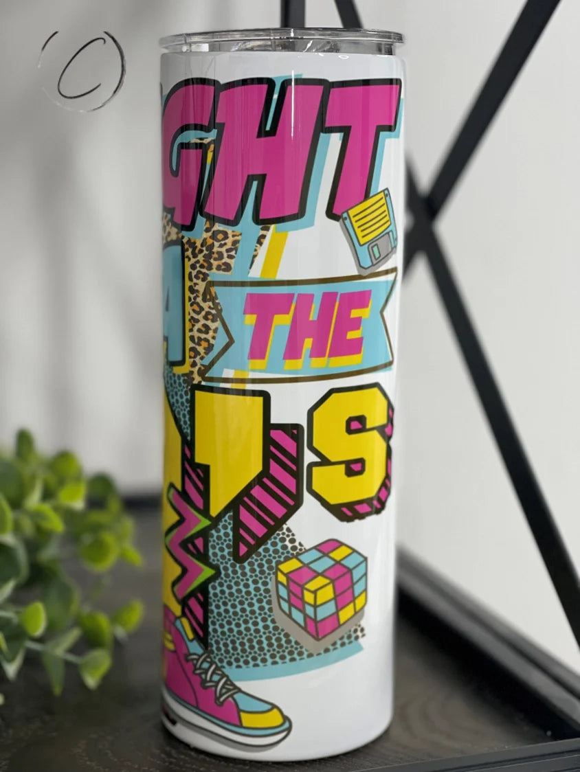 PREORDER: Straight Outta the 80's Skinny Tumbler