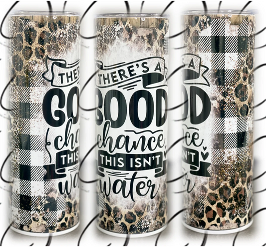 PREORDER: This Isn't Water Skinny Tumbler